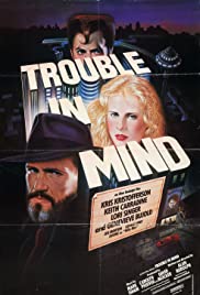 Trouble in Mind (1985) M4uHD Free Movie