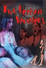 Two Orphan Vampires (1997) M4uHD Free Movie