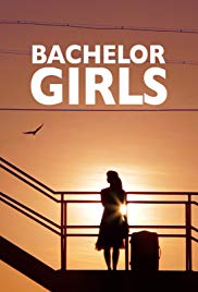 Bachelor Girls (2016) Free Movie M4ufree