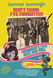 Dont Think Ive Forgotten: Cambodias Lost Rock & Roll (2014) Free Movie