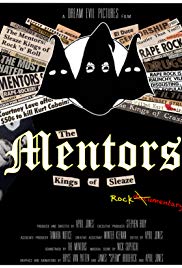 The Mentors: Kings of Sleaze Rockumentary (2017) Free Movie M4ufree