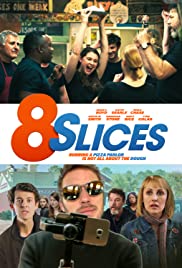 8 Slices (2018) Free Movie