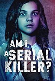 Am I a Serial Killer? (2019) Free Movie M4ufree