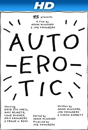 Autoerotic (2011) Free Movie M4ufree