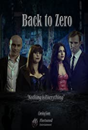 Back to Zero (2019) Free Movie M4ufree