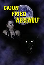 Cajun Fried Werewolf (2019) Free Movie M4ufree