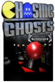 Chasing Ghosts: Beyond the Arcade (2007) Free Movie M4ufree