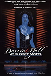 Desire and Hell at Sunset Motel (1991) M4uHD Free Movie