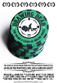 Drawing Dead: The Highs & Lows of Online Poker (2013) M4uHD Free Movie