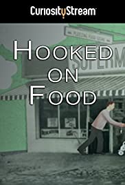 Hooked on Food (2012) M4uHD Free Movie
