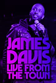 James Davis: Live from the Town (2019) Free Movie