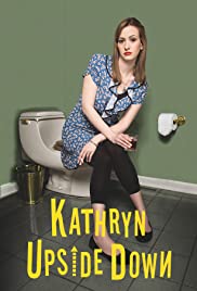 Kathryn Upside Down (2016) Free Movie