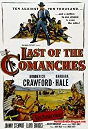 Last of the Comanches (1953) Free Movie