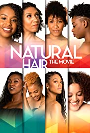 Natural Hair the Movie (2018) M4uHD Free Movie