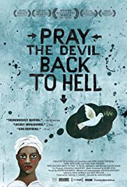 Pray the Devil Back to Hell (2008) M4uHD Free Movie