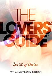 The Lovers Guide: Igniting Desire (2011) Free Movie