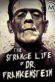 The Strange Life of Dr. Frankenstein (2018) M4uHD Free Movie