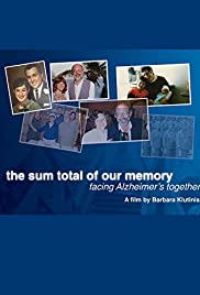The Sum Total of Our Memory: Facing Alzheimers Together (2014) Free Movie M4ufree
