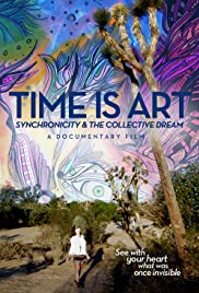 Time Is Art: Synchronicity and the Collective Dream (2015) M4uHD Free Movie