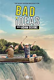 Bad Ideas with Adam Devine (2020 ) Free Tv Series