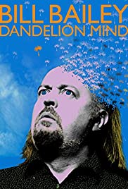 Bill Bailey: Dandelion Mind (2010) M4uHD Free Movie