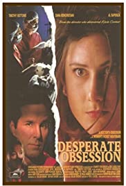 Desperate Obsession (1995) Free Movie M4ufree