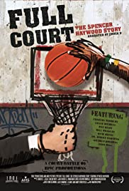 Full Court: The Spencer Haywood Story (2016) M4uHD Free Movie