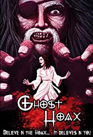 Ghost Hoax (2010) Free Movie