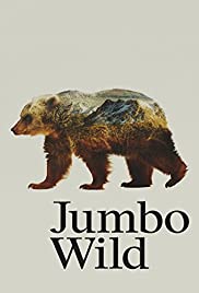 Jumbo Wild (2015) Free Movie