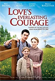 Loves Everlasting Courage (2011) M4uHD Free Movie