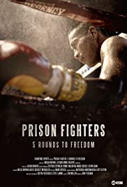 Prison Fighters: Five Rounds to Freedom (2017) M4uHD Free Movie