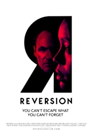 Reversion (2015) Free Movie