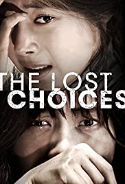 The Lost Choices (2015) M4uHD Free Movie