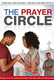 The Prayer Circle (2013) Free Movie M4ufree