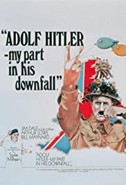 Adolf Hitler: My Part in His Downfall (1973) Free Movie