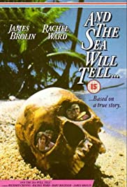 And the Sea Will Tell (1991) Free Movie