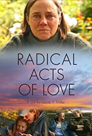 Radical Acts of Love (2019) Free Movie