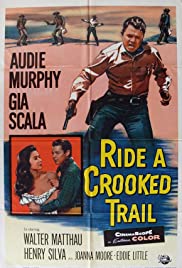 Ride a Crooked Trail (1958) Free Movie