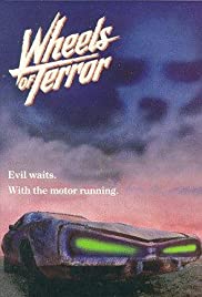 Wheels of Terror (1990) Free Movie