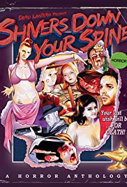 Shivers Down Your Spine (2015) Free Movie M4ufree