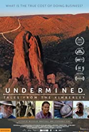 Undermined  Tales from the Kimberley (2018) Free Movie M4ufree