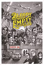 Bloody Nose, Empty Pockets (2020) M4uHD Free Movie