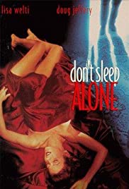 Dont Sleep Alone (1997) Free Movie