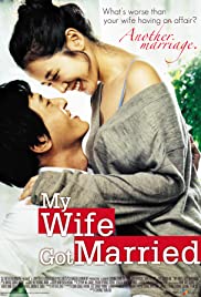 My Wife Got Married (2008) Free Movie