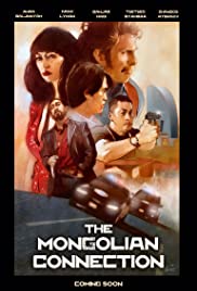 The Mongolian Connection (2018) Free Movie M4ufree