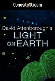 Attenboroughs Life That Glows (2016) Free Movie