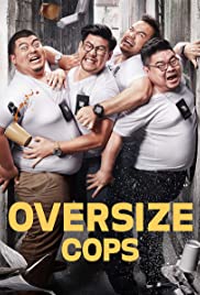 Oversize Cops (2017) M4uHD Free Movie