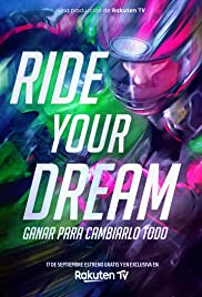 Ride Your Dream (2020) M4uHD Free Movie