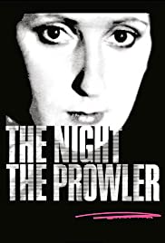 The Night, the Prowler (1978) Free Movie