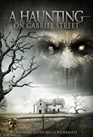 A Haunting on Gabriel Street (2013) Free Movie